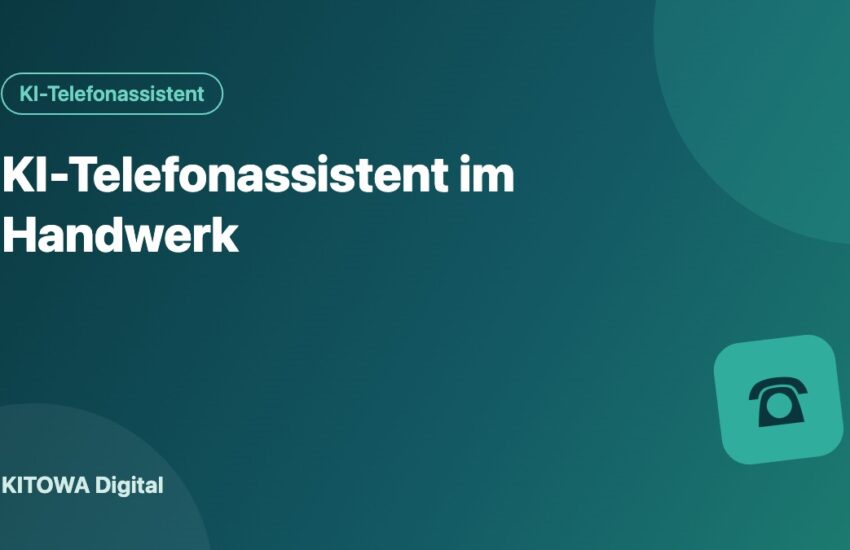 KI-Telefonassistent im Handwerk – KITOWA Digital