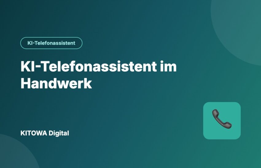 KI-Telefonassistent im Handwerk – KITOWA Digital